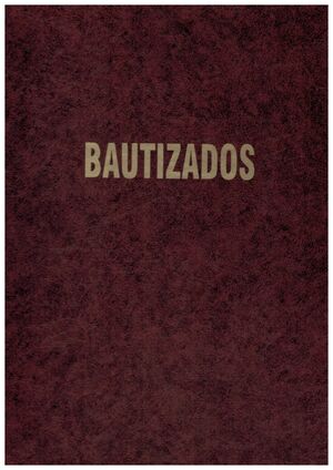 LIBRO REGISTRO DE BAUTIZOS MODELO BURGOS