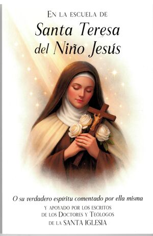 EN LA ESCUELA DE SANTA TERESA DEL NIÑO JESÚS