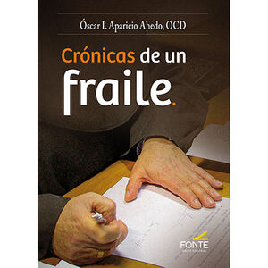 CRÓNICAS DE UN FRAILE