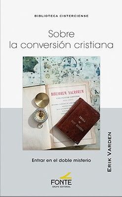 SOBRE LA CONVERSION CRISTIANA