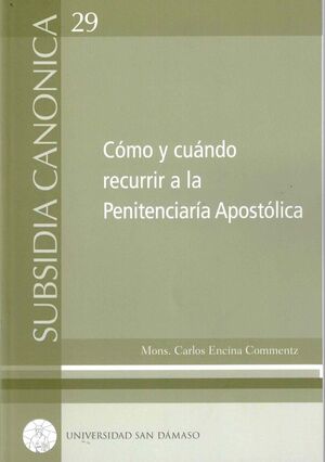 COMO Y CUANDO RECURRIR A LA PENITENCIARIA APOSTOLI