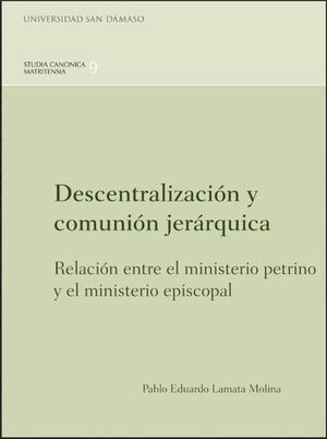 DESCENTRALIZACION Y COMUNION JERARQUICA