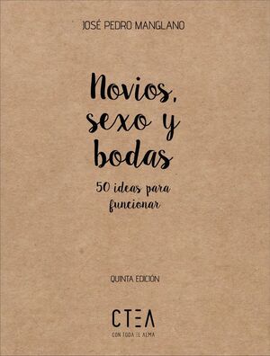 NOVIOS, SEXO Y BODAS 5ª EDICIÓN