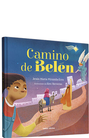 CAMINO DE BELÉN (ENCUADERNACIÓN CARTONÉ)