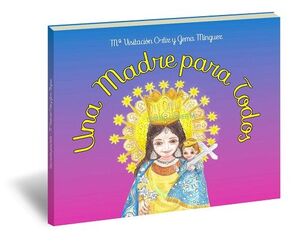 UNA MADRE PARA TODOS