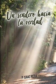 UN SENDERO HACIA LA VERDAD