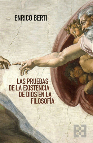 PRUEBAS DE LA EXISTENCIA DE DIOS EN LA FILOSOFIA, LAS