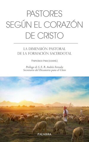 PASTORES SEGÚN EL CORAZÓN DE CRISTO