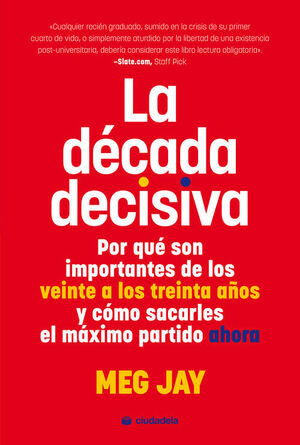 DECADA DECISIVA, LA