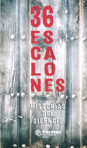 36 ESCALONES HISTORIAS DEL SILEN-CARITAS