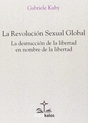 LA REVOLUCIÓN SEXUAL GLOBAL