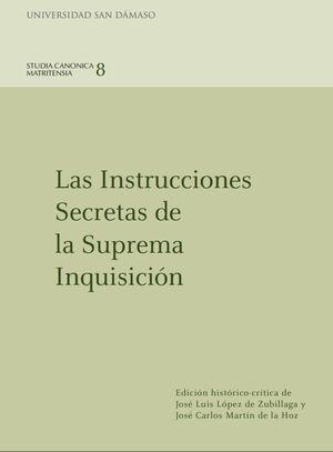 LAS INSTRUCCIONES SECRETAS DE LA SUPREMA INQUISICIÓN