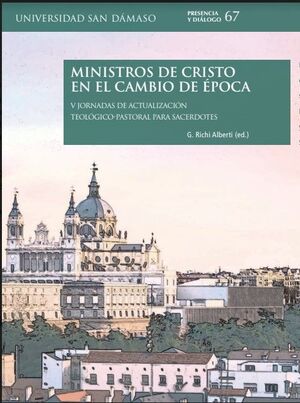 MINISTROS DE CRISTO EN EL CAMBIO DE ÉPOCA
