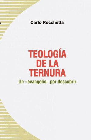 TEOLOGIA DE LA TERNURA