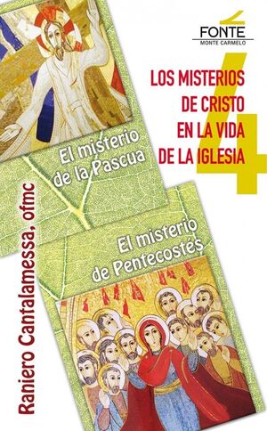 LOS MISTERIOS DE CRISTO EN LA VIDA DE LA IGLESIA 4
