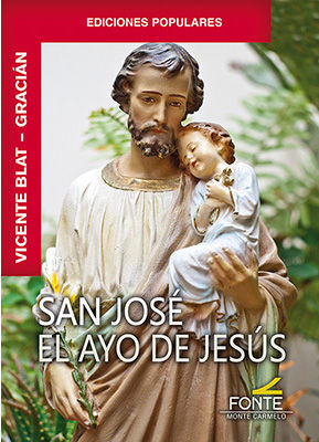 SAN JOSE. EL AYO DE JESUS