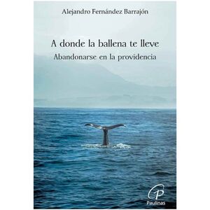 A DONDE LA BALLENA TE LLEVE