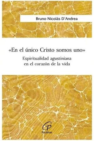 «EN EL ÚNICO CRISTO SOMOS UNO»