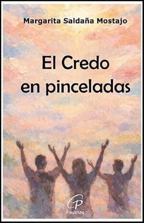 EL CREDO EN PINCELADAS
