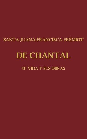 SANTA JUANA FRANCISCA FRÉMIOT DE CHANTAL