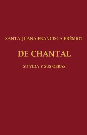 SANTA JUANA FRANCISCA FRÉMIOT DE CHANTAL