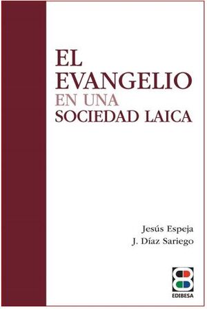 EL EVANGELIO EN UNA SOCIEDAD LAICA