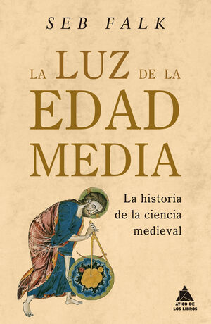 LA LUZ DE LA EDAD MEDIA