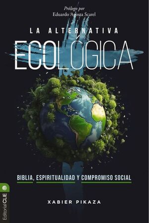 LA ALTERNATIVA ECOLOGICA