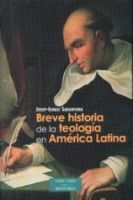 BREVE HISTORIA DE LA TEOLOGÍA EN AMÉRICA LATINA