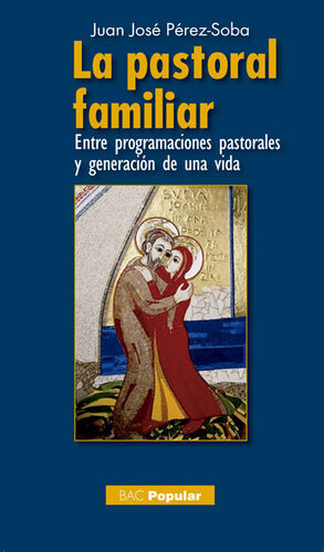 LA PASTORAL FAMILIAR
