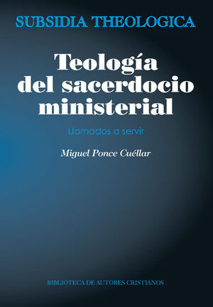 TEOLOGÍA DEL SACERDOCIO MINISTERIAL