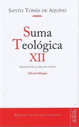 SUMA TEOLÓGICA. XII