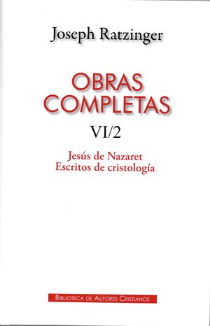 OBRAS COMPLETAS DE JOSEPH RATZINGER. VI;2