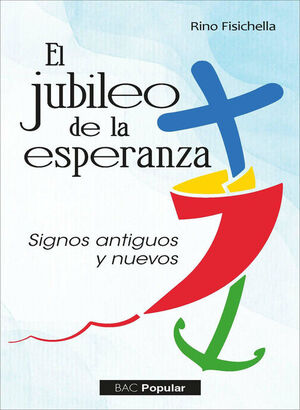 EL JUBILEO DE LA ESPERANZA