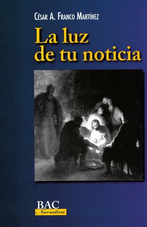 LA LUZ DE TU NOTICIA