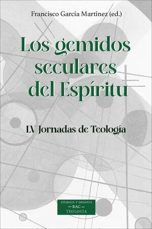 LOS GEMIDOS SECULARES DEL ESPIRITU