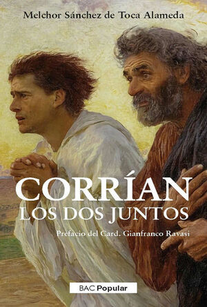 CORRIAN LOS DOS JUNTOS (JN 4,20)