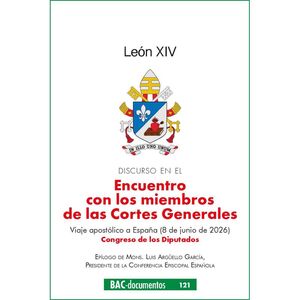 DISCURSO EN EL ENCUENTRO CON LOS MIEMBROS DE LAS CORTES GENERALES. VIAJE APOSTÓLICO A ESPAÑA (8 DE JUNIO DE 2026)