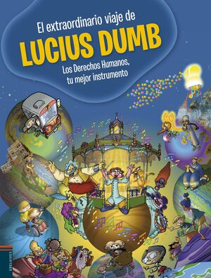 EL EXTRAORDINARIO VIAJE DE LUCIUS DUMB