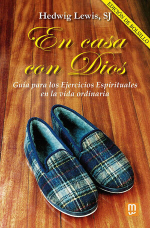 EN CASA CON DIOS - EDICION DE BOLSILLO