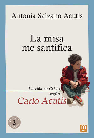 MISA ME SANTIFICA, LA