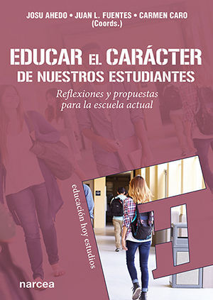 EDUCAR EL CARÁCTER DE NUESTROS ESTUDIANTES