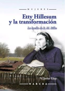 ETTY HILLESUM Y LA TRANSFORMACIÓN