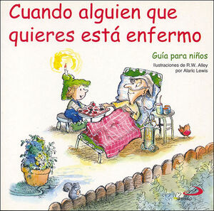 CUANDO ALGUIEN QUE QUIERES ESTÁ ENFERMO