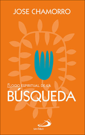 ELOGIO ESPIRITUAL DE LA BUSQUEDA