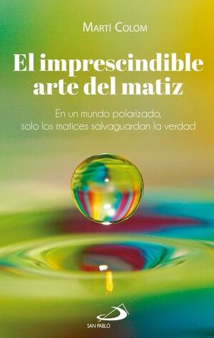 IMPRESCINDIBLE ARTE DEL MATIZ, EL