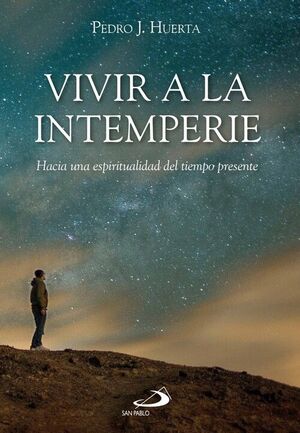 VIVIR A LA INTEMPERIE
