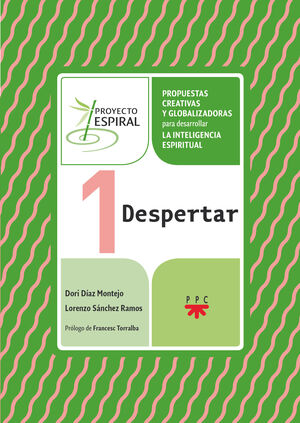 PROYECTO ESPIRAL 1. DESPERTAR
