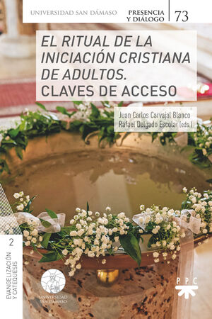 EL RITUAL DE INICIACIÓN CRISTIANA DE ADULTOS. CLAVES DE ACCESO