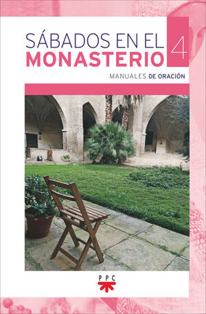 SABADOS EN EL MONASTERIO. 4